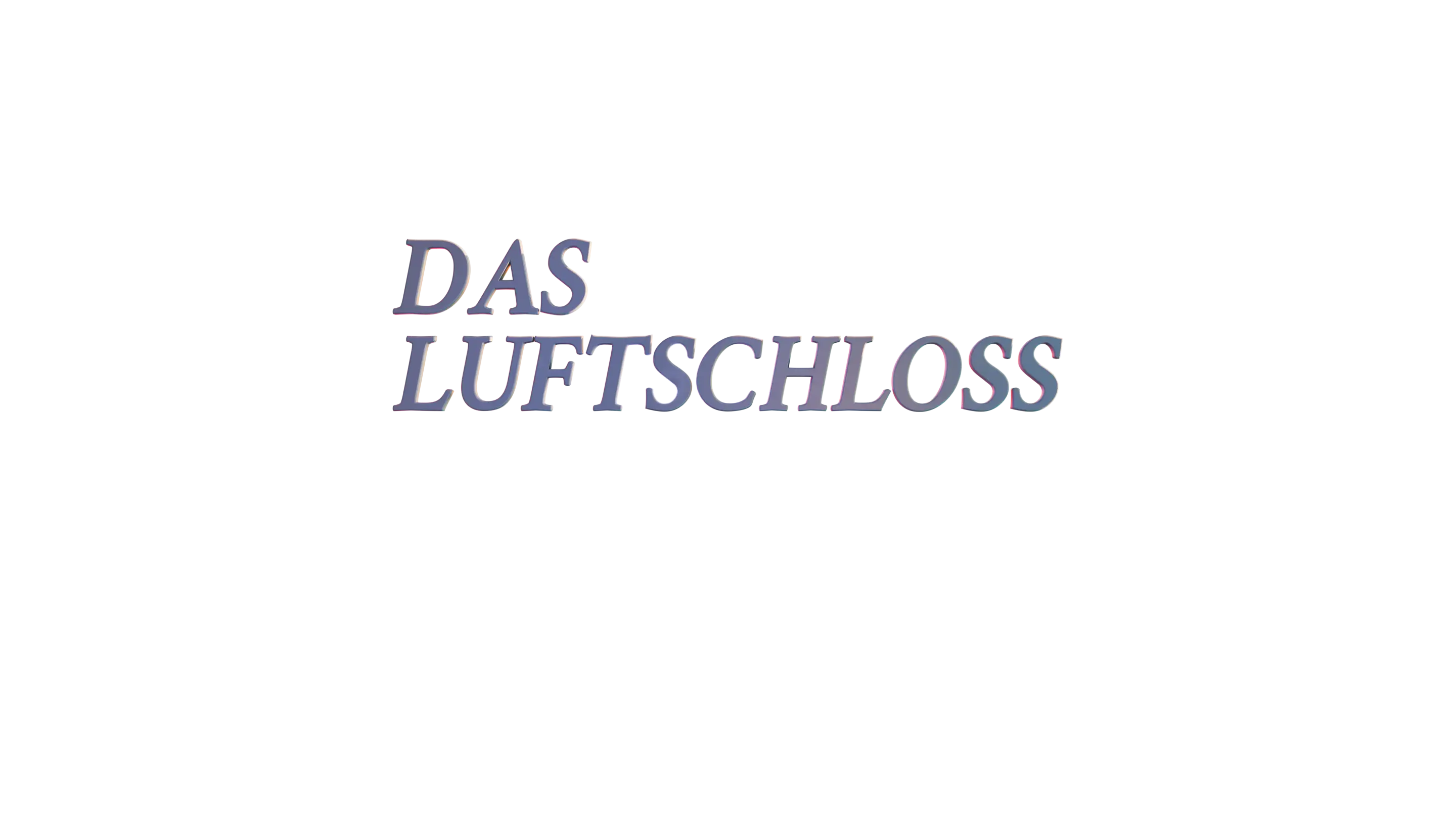 Das Luftschloss